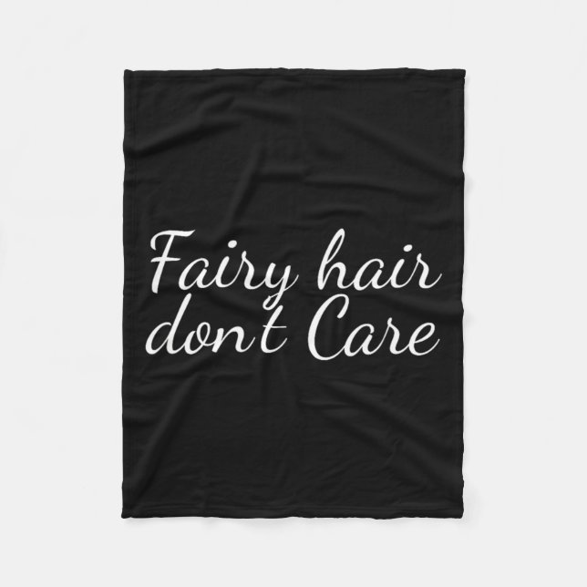 Fairy Hair Dont Care  Fleecedecke (Vorderseite)