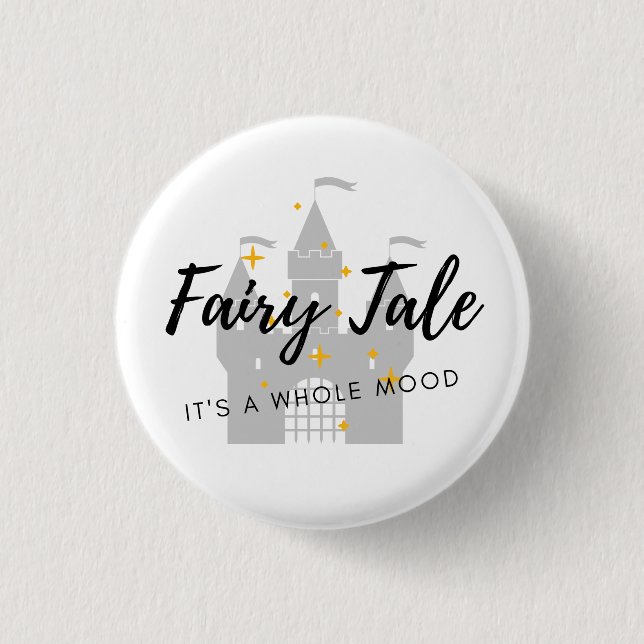 Fairy Tale: Es ist ein Button der ganzen Stimmung (Vorderseite)