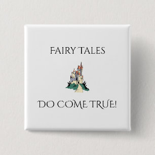 Fairy Tales do Come True Button