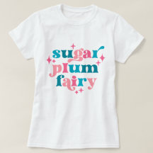 Fairycore Typografie Art Sugar Plum Fairy