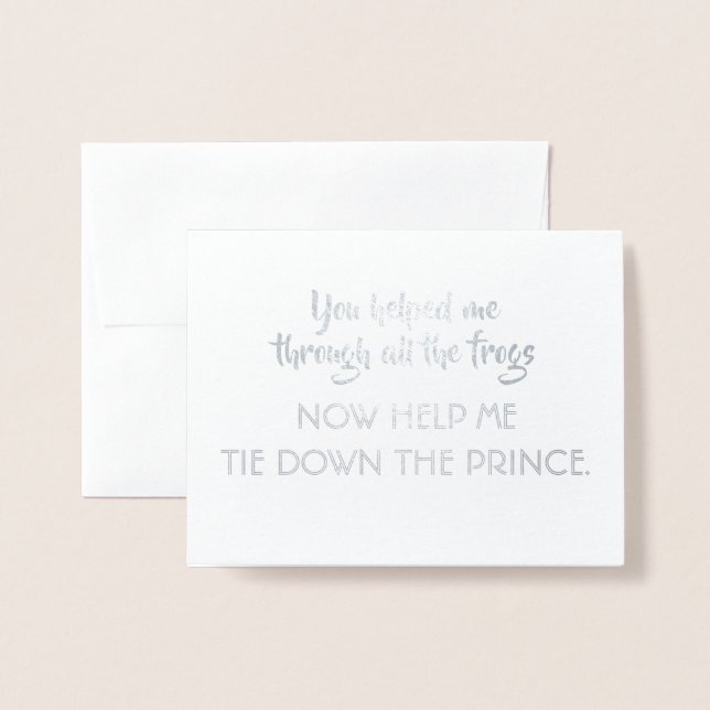 Fairytale Princess Funny Bridesmaid Vorschlag Folienkarte (Vorderseite mit Umschlag)