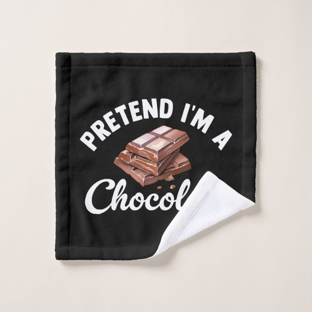 Fais semblant que je suis une tablette de chocolat (Gant de toilette)