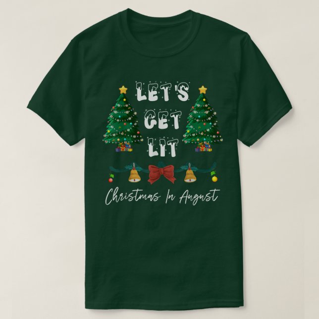 Faisons Lit Noël En Août T-shirt (Design devant)