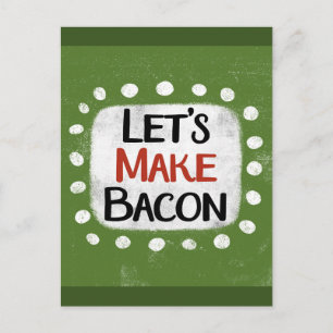 Faisons une carte postale Bacon