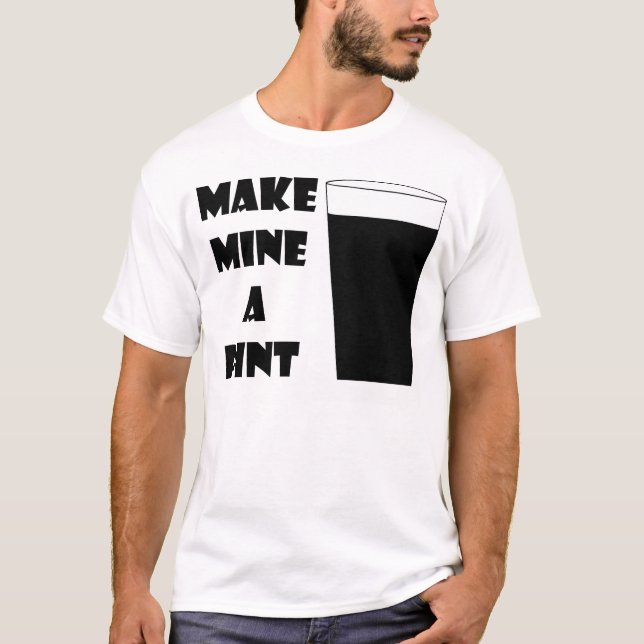 Faites à les miens un T-shirt de pinte (Devant)