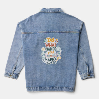 Faites ce qui vous rend heureux Jackets Design