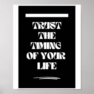 Faites confiance au moment de votre vie Poster ins