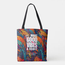 FAITES DE GOOD VIBES UN HABIT | SAC FOURRE-TOUT