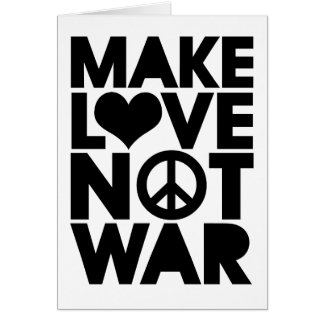 FAITES LA GUERRE D'AMOUR PAS