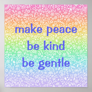 Faites la paix être gentil Soyez gentils Poster Ar