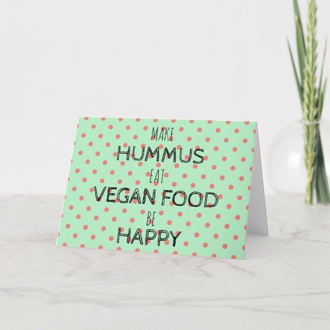 FAITES LE HOUMOUS, SOYEZ carte de voeux HEUREUSE (Devant)