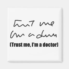 Faites-moi confiance, je suis Docteur Magnet