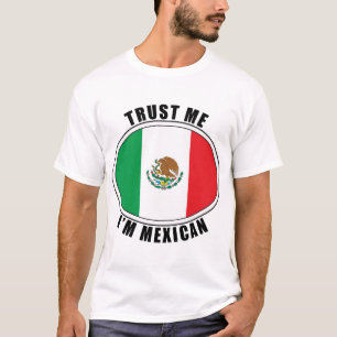 Faites-moi confiance je suis T-shirt mexicain