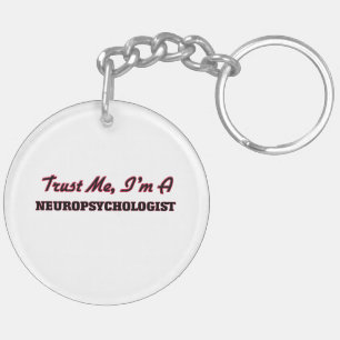 Faites-moi confiance je suis un Neuropsychologist
