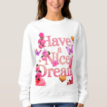 Faites un joli rêve - Sweatshirt esthétique cosy