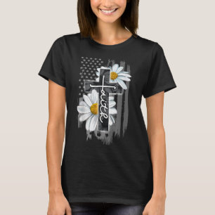 Faith American Flag Daisy Christlich Faith Jesus G T-Shirt