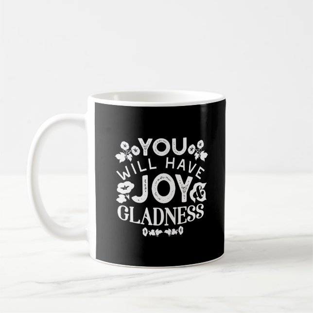 Faith and Happiness – Joy and Gladness Quotes Kaffeetasse (Links)