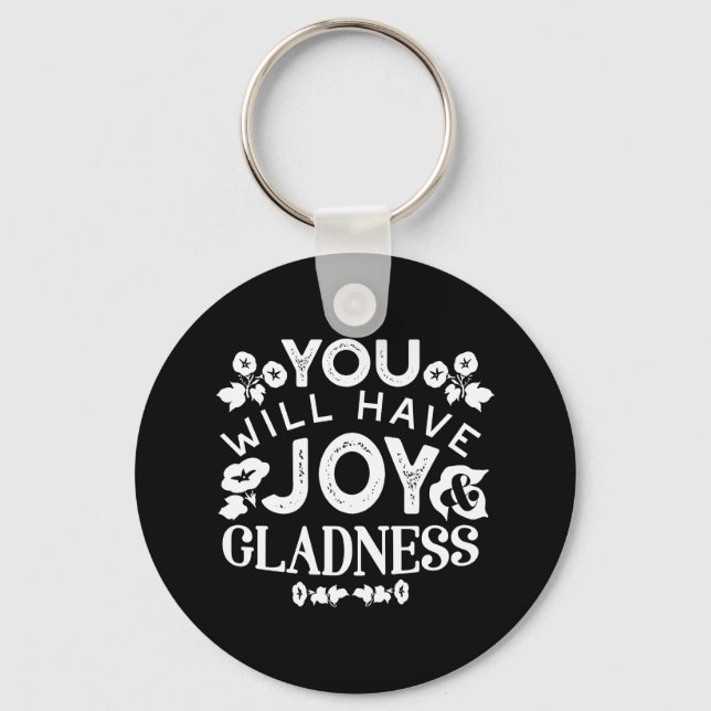 Faith and Happiness – Joy and Gladness Quotes Schlüsselanhänger (Vorderseite)