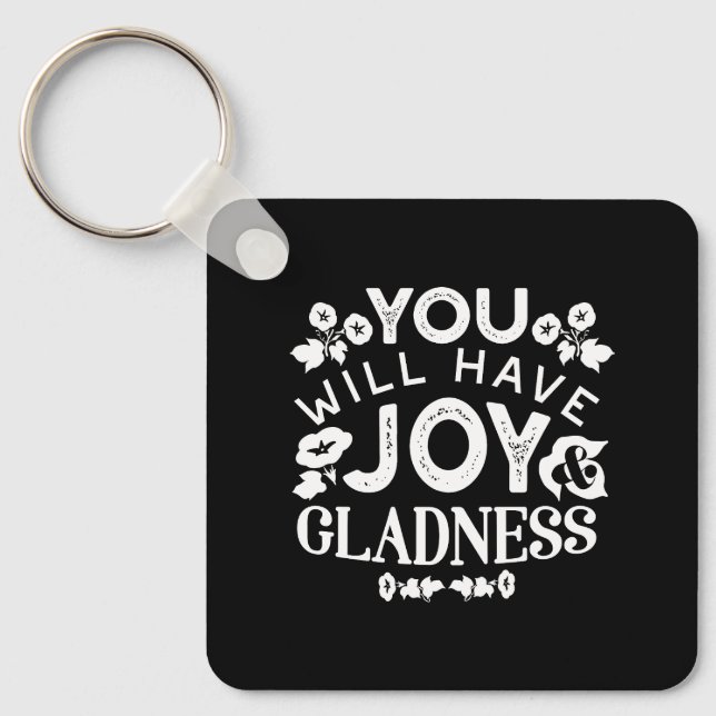 Faith and Happiness – Joy and Gladness Quotes Schlüsselanhänger (Vorderseite)