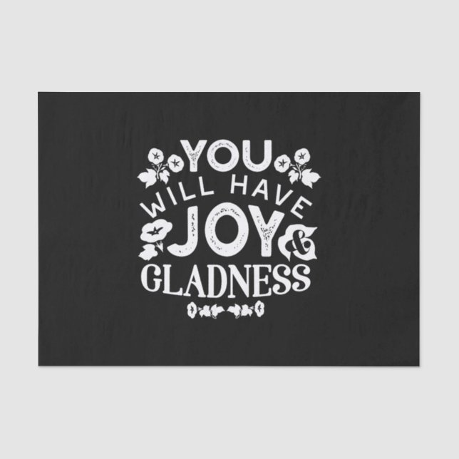 Faith and Happiness – Joy and Gladness Quotes Seidenpapier (Vorderseite)
