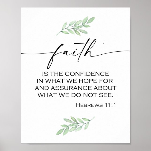 Faith Bible Verse aus Hebräern 11:1 Poster (Vorne)