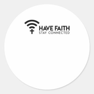 Faith Bleibe Connected TShirt Runder Aufkleber