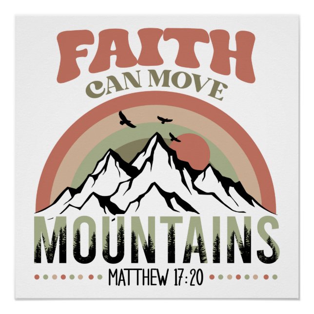 Faith Can Move Mountain Retro Poster (Vorderseite)