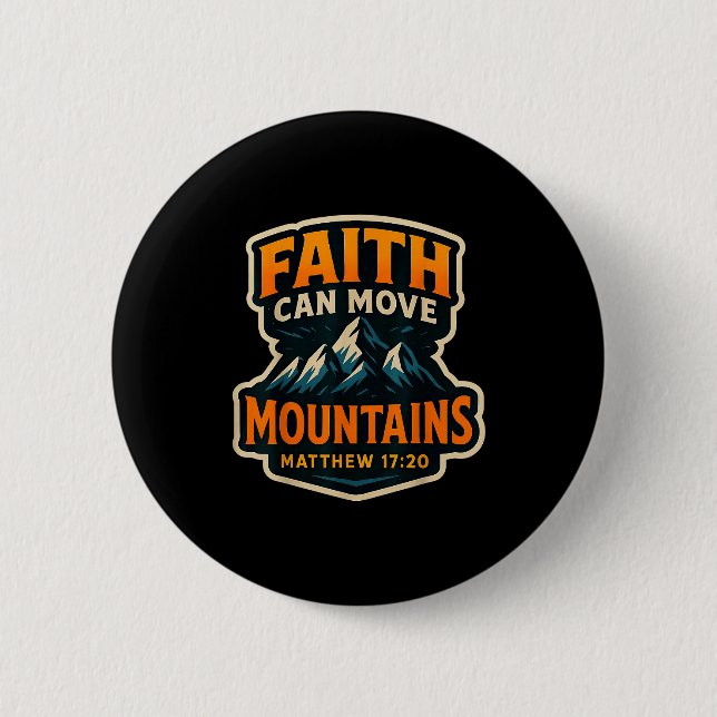 Faith Can Move Mountains Bible Verse Quote Christi Button (Vorderseite)