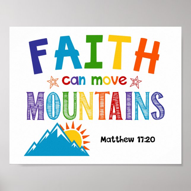 Faith Can Move Mountains Kinder Christliche Schrif Poster (Vorne)