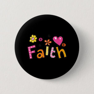 Faith Faith Hoffnung Gebet Christus Gott Gott Gott Button