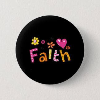 Faith Faith Hoffnung Gebet Christus Gott Gott Gott Button