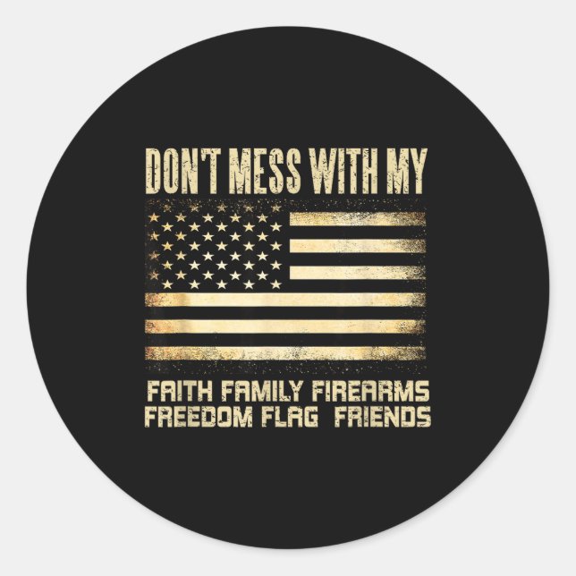 Faith Family Firearms Dom Flag Friends American  Runder Aufkleber (Vorderseite)