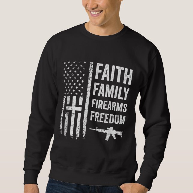 Faith Family Firearms & Freedom - Pro God Gun USA Sweatshirt (Vorderseite)