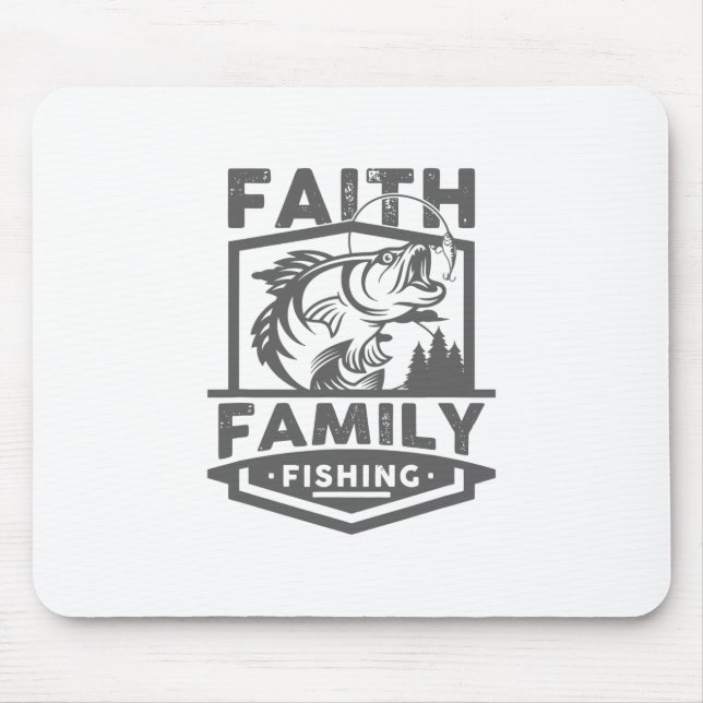 Faith Family Fishing zitiert Gottesanbetung Religi Mousepad (Vorne)