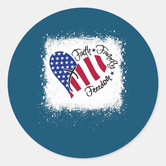 Faith Family Freedom Patriotic 4th of July Runder Aufkleber (Vorderseite)