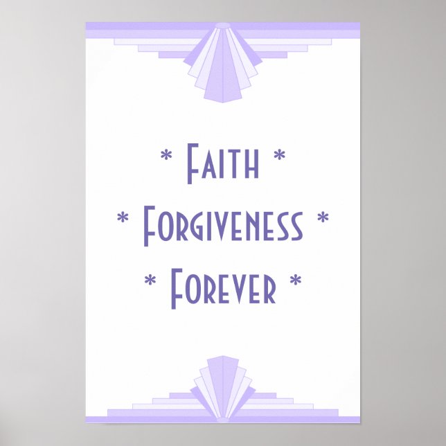 Faith - Forgiveness - Forever Poster (Vorne)