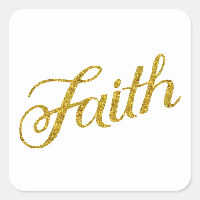 Faith Gold Imitate Glitzer Metallic Inspiration Quadratischer Aufkleber (Vorderseite)