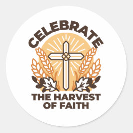 Faith Harvest Celebration - Inspiration Art Runder Aufkleber