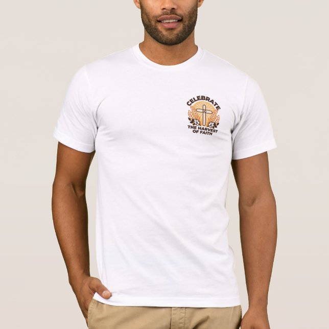Faith Harvest Celebration - Inspiration Art T-Shirt (Vorderseite)