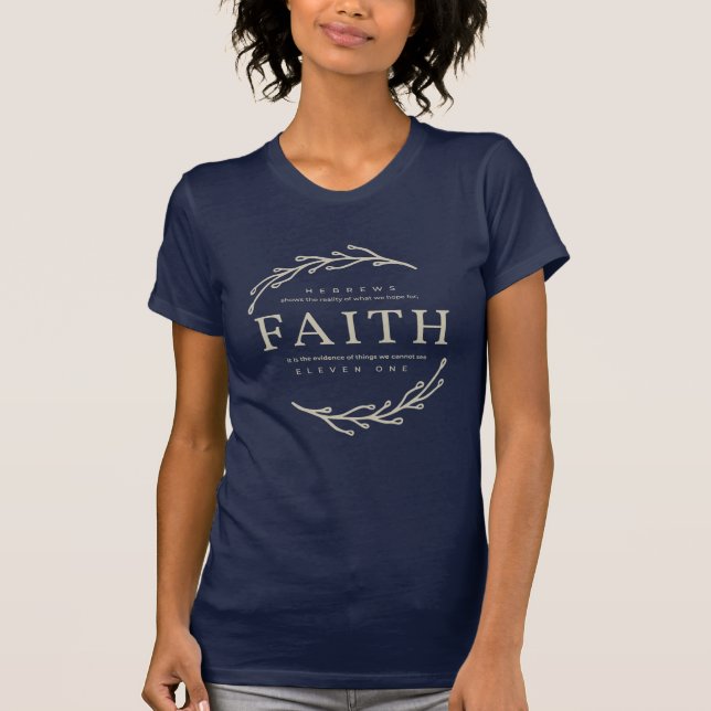FAITH Hebrews 11:1 Inspiriert T-Shirt (Vorderseite)