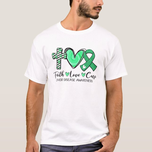 Faith Hope Heilung Green Ribbon Lever Disease Awar T-Shirt (Vorderseite)