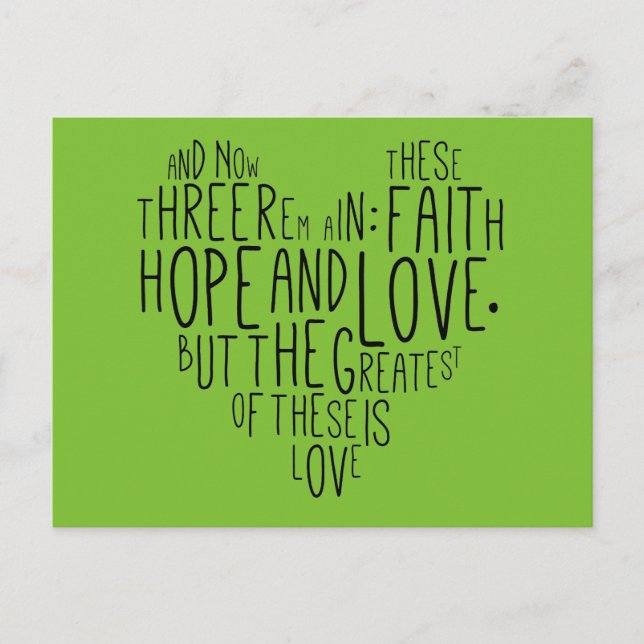 Faith Hope Liebe 1 Korinther 13:13 Postkarte (Vorderseite)