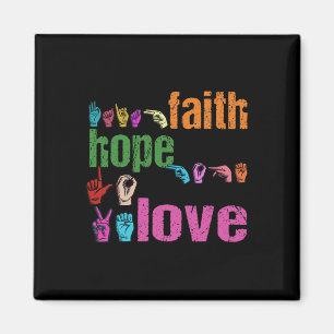 Faith Hope Liebe American Sign Language Christlich Magnet