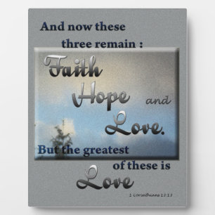 Faith Hope Liebe Bible Verse Plaque Fotoplatte