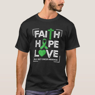 Faith Hope Liebe Bile Duct Cancer Awareness T Shir T-Shirt
