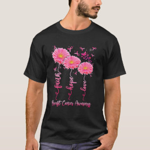 Faith Hope Liebe Blume Rosa Ribbon Brustkrebs A T-Shirt