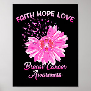 Faith Hope Liebe - Brustkrebs-Bewusstsein Poster