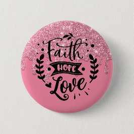 Faith Hope Liebe Button