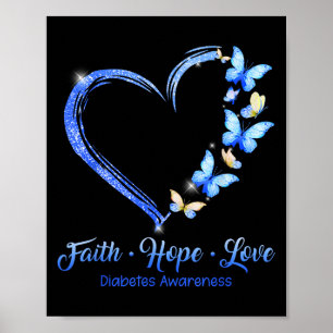 Faith Hope Liebe Diabetes Awareness Blue Butterfly Poster