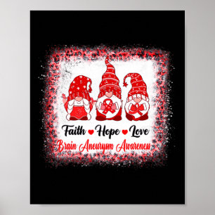 Faith Hope Liebe Gnomes Brain Aneurysm Awareness L Poster